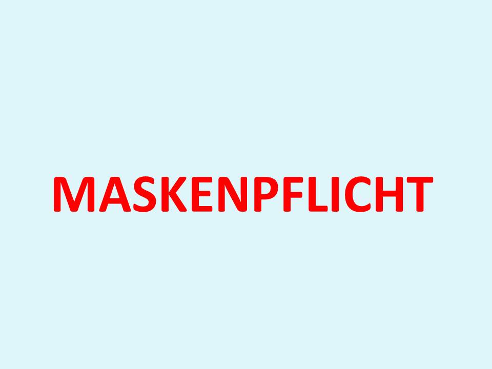 MASKENPFLICHT
